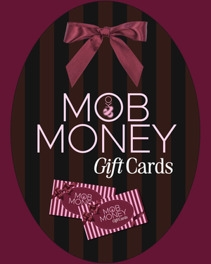 MOB MONEY - Gift Cards