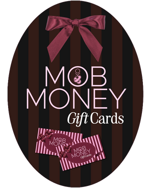 MOB MONEY - Gift Cards