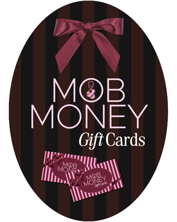 MOB MONEY - Gift Cards