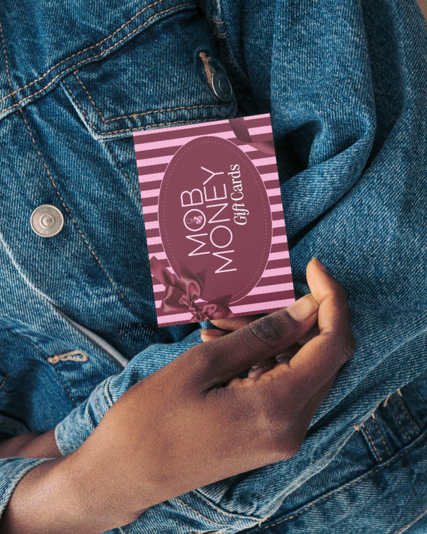 MOB MONEY - Gift Cards